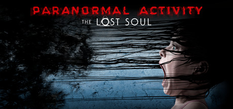 Paranormal Activity The Lost Soul poster
